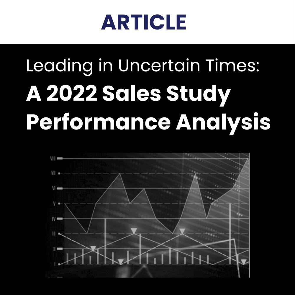 Leading in Uncertain Times: A Sales Mastery Analysis